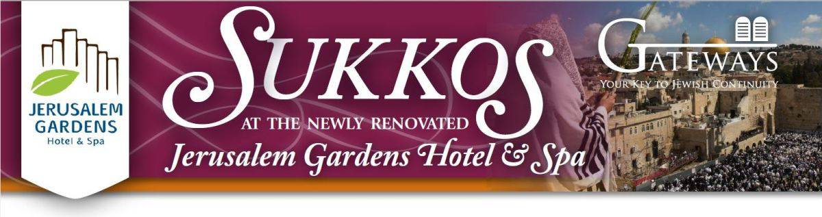 Sukkos 2019 at the Jerusalem Gardens Hotel